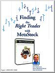 Finding The Right Trades with MetaStock